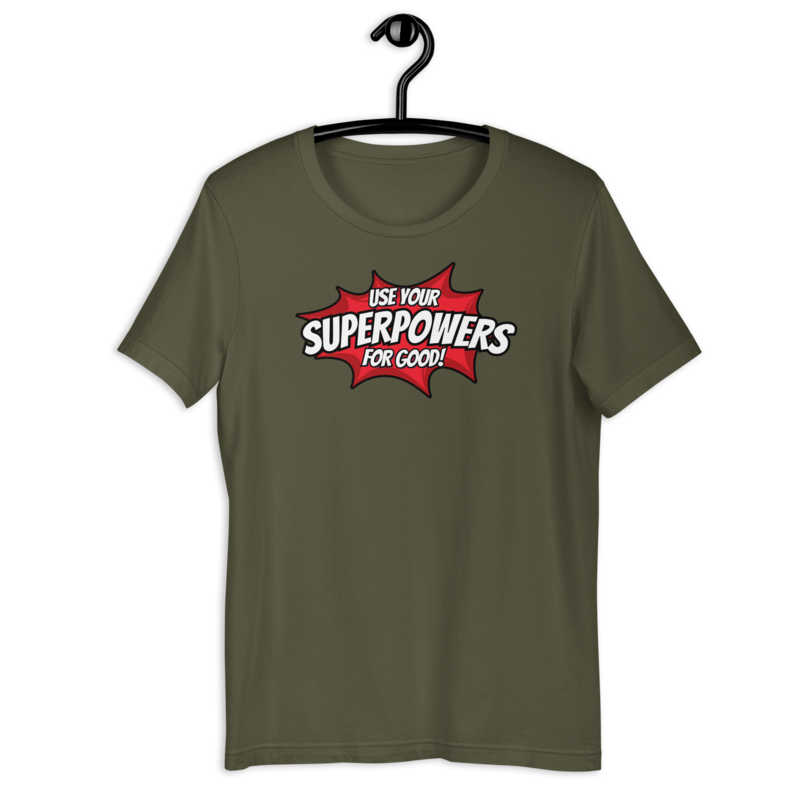 Everyday Hero T-Shirt — Military Green